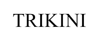 TRIKINI