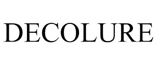 DECOLURE