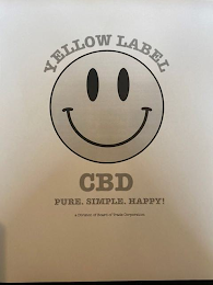 YELLOW LABEL CBD PURE. SIMPLE. HAPPY! A DIVISION OF BOARD OF TRADE CORPORATION