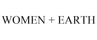 WOMEN + EARTH