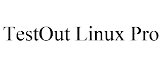 TESTOUT LINUX PRO