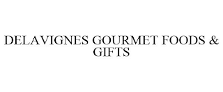 DELAVIGNES GOURMET FOODS & GIFTS