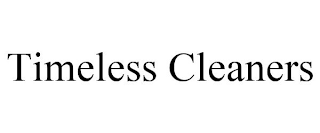 TIMELESS CLEANERS