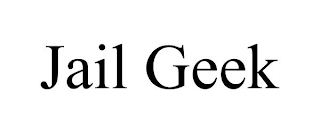 JAIL GEEK