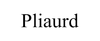 PLIAURD
