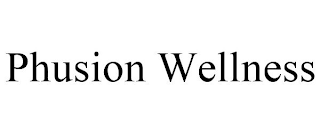 PHUSION WELLNESS