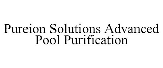 PUREION SOLUTIONS ADVANCED POOL PURIFICATION