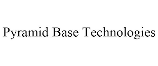 PYRAMID BASE TECHNOLOGIES