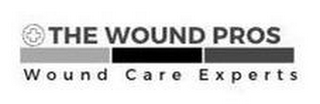 THE WOUND PROS WOUND CARE EXPERTS