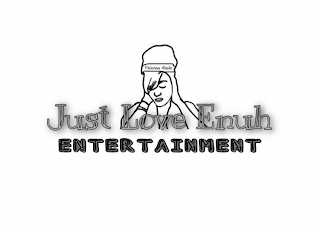 JUST LOVE ENUH ENTERTAINMENT PRINCESS HAILE