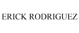 ERICK RODRIGUEZ