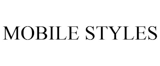 MOBILE STYLES