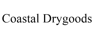 COASTAL DRYGOODS