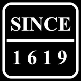 SINCE 1619