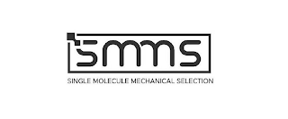 SINGLE MOLECULE MECHANICAL SELECTION