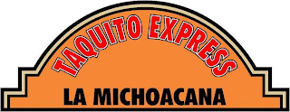 TAQUITO EXPRESS LA MICHOACANA