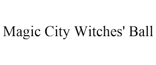 MAGIC CITY WITCHES' BALL