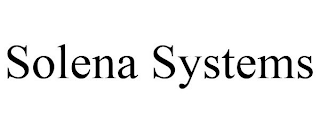 SOLENA SYSTEMS