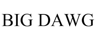 BIG DAWG