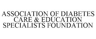 ASSOCIATION OF DIABETES CARE & EDUCATION SPECIALISTS FOUNDATION