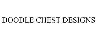 DOODLE CHEST DESIGNS