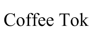 COFFEE TOK