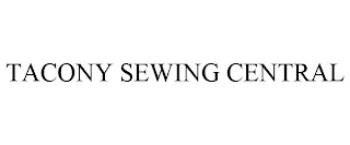 TACONY SEWING CENTRAL