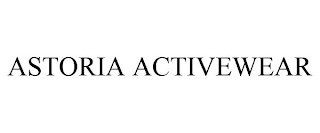 ASTORIA ACTIVEWEAR