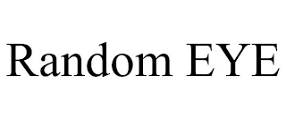 RANDOM EYE