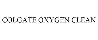 COLGATE OXYGEN CLEAN