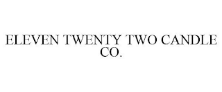 ELEVEN TWENTY TWO CANDLE CO.