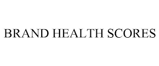 BRAND HEALTH SCORES