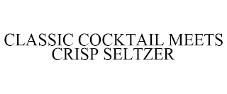 CLASSIC COCKTAIL MEETS CRISP SELTZER