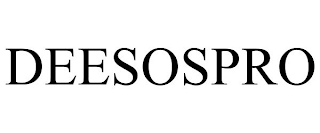 DEESOSPRO