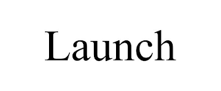 LAUNCH