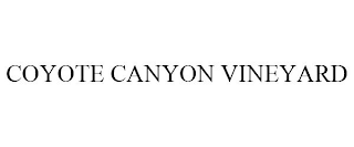 COYOTE CANYON VINEYARD