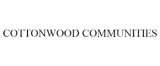 COTTONWOOD COMMUNITIES