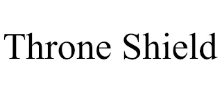 THRONE SHIELD