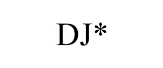 DJ*