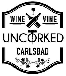 WINE VINE UNCORKED CARLSBAD