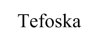 TEFOSKA