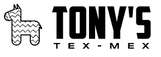 TONY'S TEX - MEX