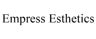 EMPRESS ESTHETICS