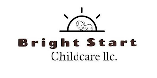 BRIGHT START CHILDCARE LLC.
