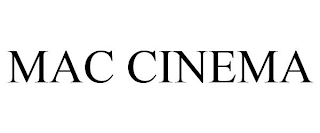 MAC CINEMA