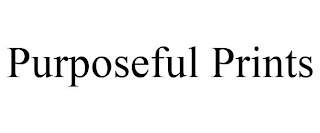 PURPOSEFUL PRINTS