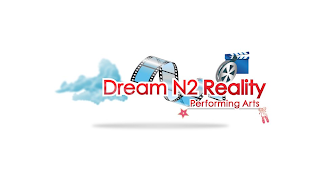 DREAM N2 REALITY PERFORMING ARTS