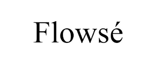 FLOWSÉ