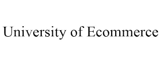 UNIVERSITY OF ECOMMERCE