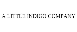 A LITTLE INDIGO COMPANY